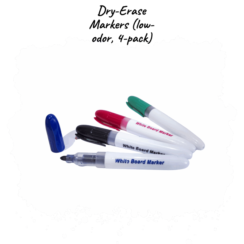 Dry-Erase Markers (low-odor, 4-pack) – For personal or group whiteboard work