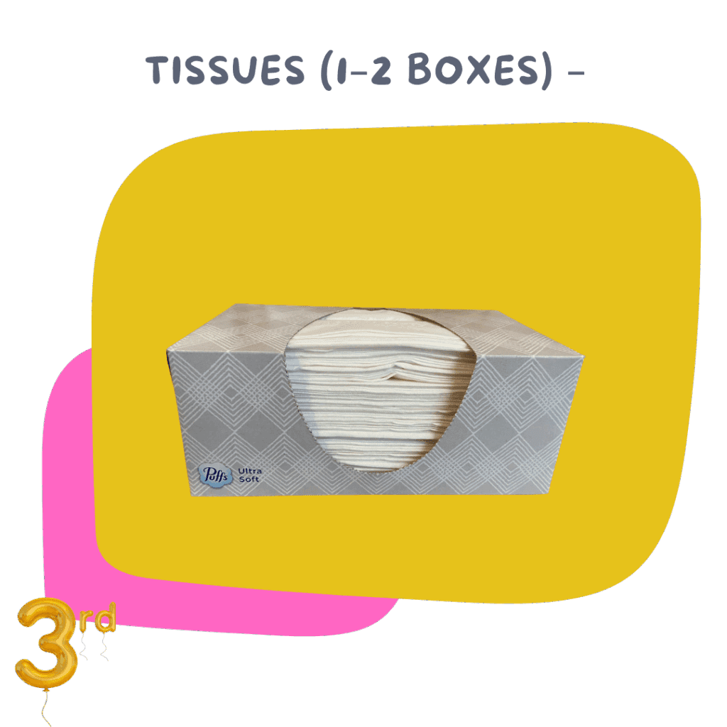 Tissues (1–2 boxes) – For personal use or classroom sharing